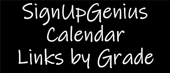 Sign Up Genius Calendar Links by Grade Heading Image Sign Up Genius Calendar Links by Grade Heading Image